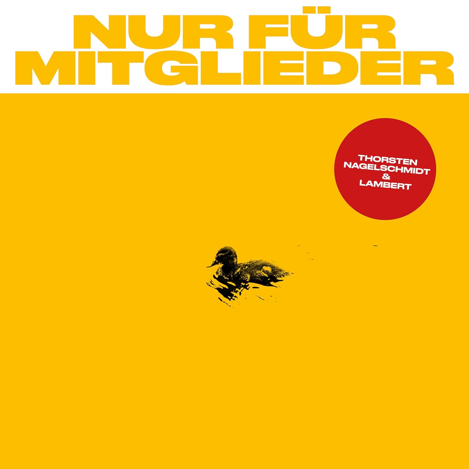 Thorsten Nagelschmidt & Lambert - Nur für Mitglieder